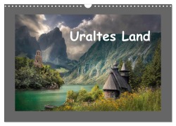 Uraltes Land (Wandkalender 2026 DIN A3 quer), CALVENDO Monatskalender - Simone Wunderlich