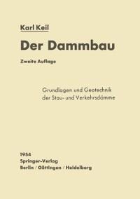 Der Dammbau - Karl Keil