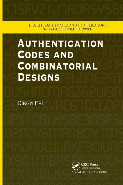 Authentication Codes and Combinatorial Designs - Dingyi Pei