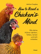 Cover-Bild zum Titel 'How to Read a Chicken's Mind' von 'Melissa Caughey'