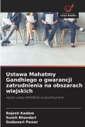 Cover-Bild zum Titel 'Ustawa Mahatmy Gandhiego o gwarancji zatrudnienia na obszarach wiejskich' von 'Rajesh Kadam, Sumit Bhandari, Godawari Pawar'