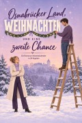 Cover-Bild zum Titel 'Osnabrücker Land, Weihnachten und eine zweite Chance' von 'Mia Schneider'
