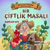 Bir Ciftlik Masali - Bayram Efe