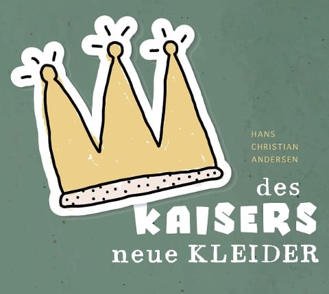 DES KAISERS NEUE KLEIDER - Hans Christian Andersen, Sebastian Lohse