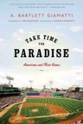 Cover-Bild zum Titel 'Take Time for Paradise' von 'A. Bartlett Giamatti'