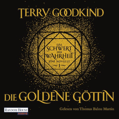 Die goldene Göttin - Das Schwert der Wahrheit - Terry Goodkind
