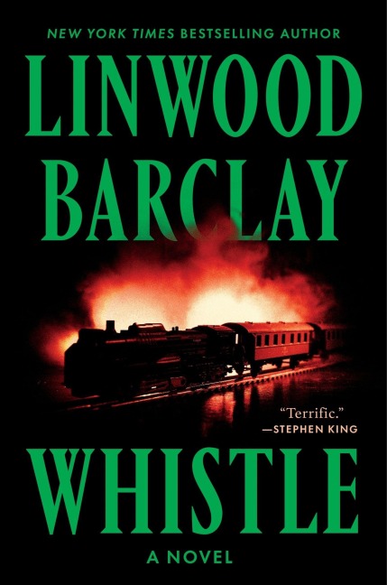 Whistle - Linwood Barclay