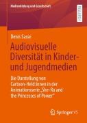Audiovisuelle Diversität in Kinder- und Jugendmedien - Denis Sasse