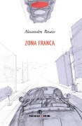 Zona franca - Alessandro Rosato