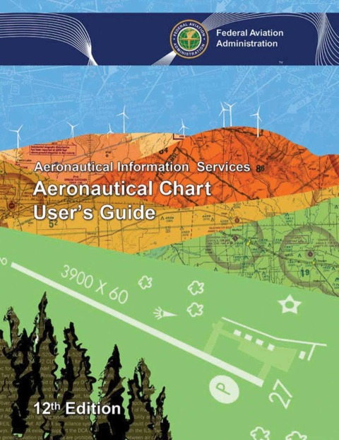 Aeronautical Chart User's Guide - Federal Aviation Administration