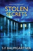 Cover-Bild zum Titel 'Stolen Secrets' von 'S F Baumgarter'