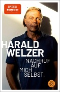 Cover-Bild zum Titel 'Nachruf auf mich selbst.' von 'Harald Welzer'