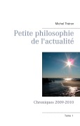 Cover-Bild zum Titel 'Petite philosophie de l'actualité' von 'Michel Théron'