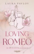 Cover-Bild zum Titel 'Magnolia Falls 1: Loving Romeo' von 'Laura Pavlov'