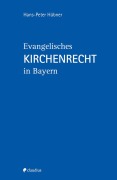 Cover-Bild zum Titel 'Evangelisches Kirchenrecht in Bayern' von 'Hans-Peter Hübner'