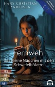 Cover-Bild zum Titel 'Fernweh - Das kleine Mädchen mit den Schwefelhölzern' von 'Harun Oguz Kanarya'