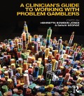Cover-Bild zum Titel 'A Clinician's Guide to Working with Problem Gamblers' von ''