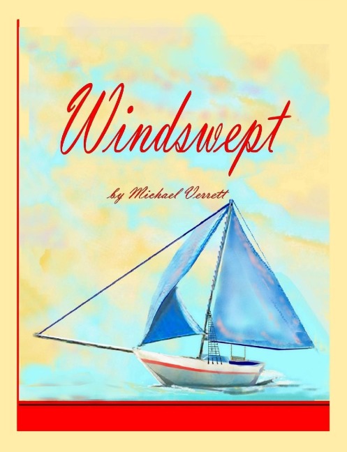 Windswept (Part II Wherever the Wind May Blow) - Michael Verrett