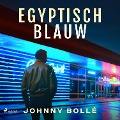 Egyptisch Blauw - Johnny Bollé