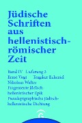 Cover-Bild zum Titel 'Tragiker Ezechiel. Fragmente jüdisch-hellenistischer Epik: Philon, Theodotos. Pseudepigraphische jüdisch-hellenistische Dichtung: Pseudo-Phokylides, Pseudo-Orpheus, Gefälschte Verse auf Namen griechischer Dichter' von 'Ernst Vogt, Nikolaus Walter'