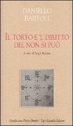 Cover-Bild zum Titel 'Il torto è 'l diritto del non si può' von 'Daniello Bartoli'