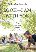Cover-Bild zum Titel 'Look--I Am with You' von 'Dale Goldsmith'