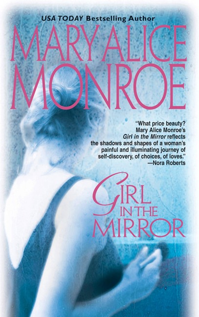 Girl In The Mirror - Mary Alice Monroe