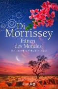 Tränen des Mondes - Di Morrissey