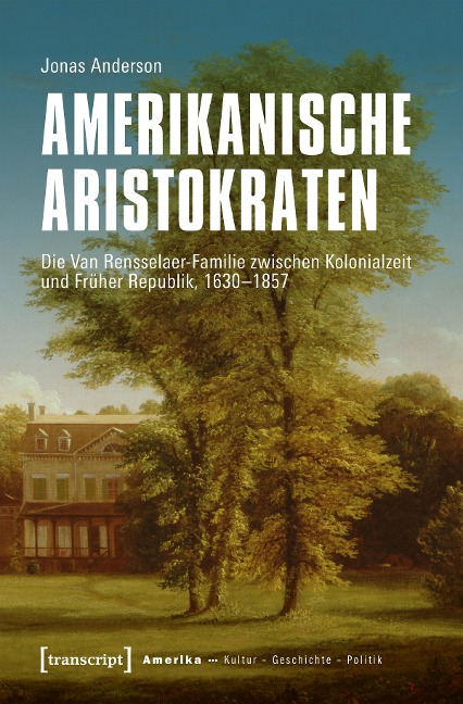 Amerikanische Aristokraten - Jonas Anderson