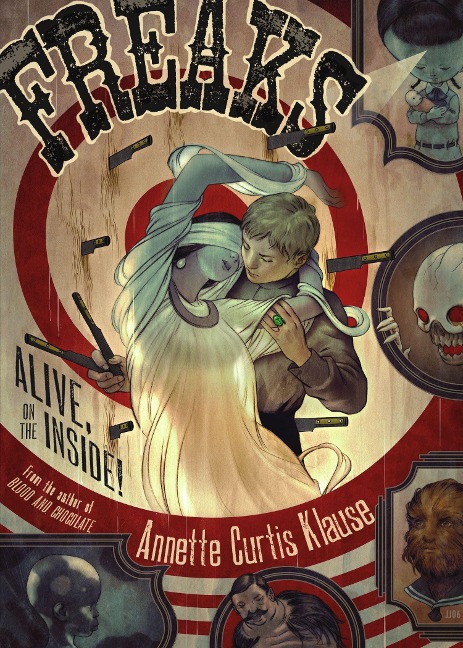 Freaks - Annette Curtis Klause