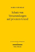 Cover-Bild zum Titel 'Schutz von Versammlungen auf privatem Grund' von 'Maria Scharlau'