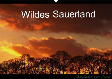 Wildes Sauerland (Wandkalender immerwährend DIN A2 quer) - Alexander von Düren