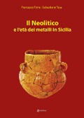 Cover-Bild zum Titel 'Il Neolitico e l'età dei metalli in Sicilia' von 'Francesco Torre, Sebastiano Tusa'