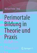 Cover-Bild zum Titel 'Perimortale Bildung in Theorie und Praxis' von ''