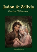 Cover-Bild zum Titel 'Jadon & Zelivia' von 'Marion Dollmann'