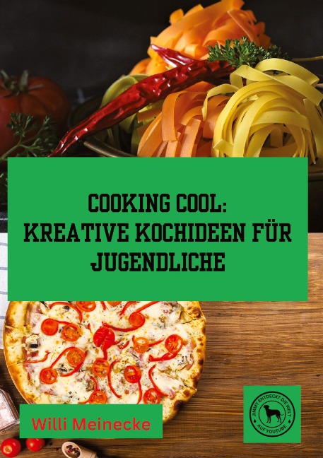 Cooking Cool: - Willi Meinecke