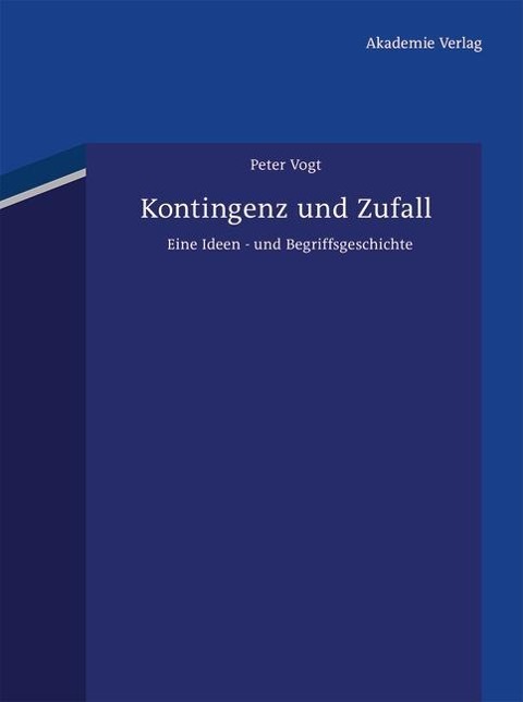 Kontingenz und Zufall - Peter Vogt