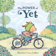 Cover-Bild zum Titel 'The Power of Yet' von 'Maryann Cocca-Leffler'
