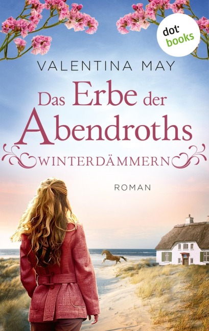 Das Erbe der Abendroths - Winterdämmern - Valentina May