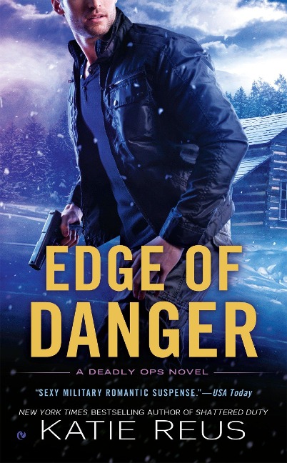 Edge of Danger - Katie Reus