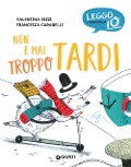 Cover-Bild zum Titel 'Non è mai troppo tardi' von 'Valentina Rizzi'