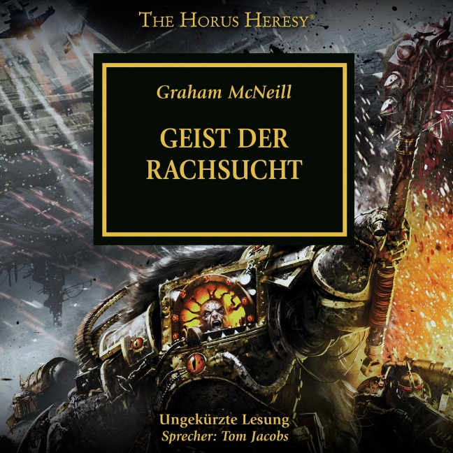 The Horus Heresy 29: Geist der Rachsucht - Graham Mcneill