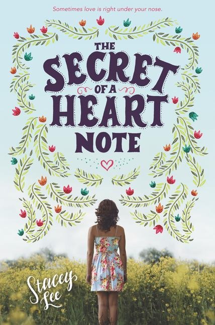 The Secret of a Heart Note - Stacey Lee