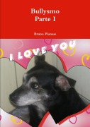 Cover-Bild zum Titel 'Bullysmo Parte I' von 'Bruno Pianese'