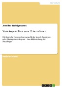 Cover-Bild zum Titel 'Vom Angestellten zum Unternehmer' von 'Jennifer Wohlgenannt'