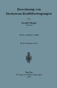 Cover-Bild zum Titel 'Berechnung von Drehstrom-Kraftübertragungen' von 'Oswald Burger'
