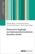 Cover-Bild zum Titel 'Diskursive Zugänge zur lebensweltorientierten Sozialen Arbeit' von ''