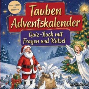 Cover-Bild zum Titel 'Tauben-Adventskalender: Quiz-Buch mit Fragen und Rätsel' von 'Schlauvento Interactive'