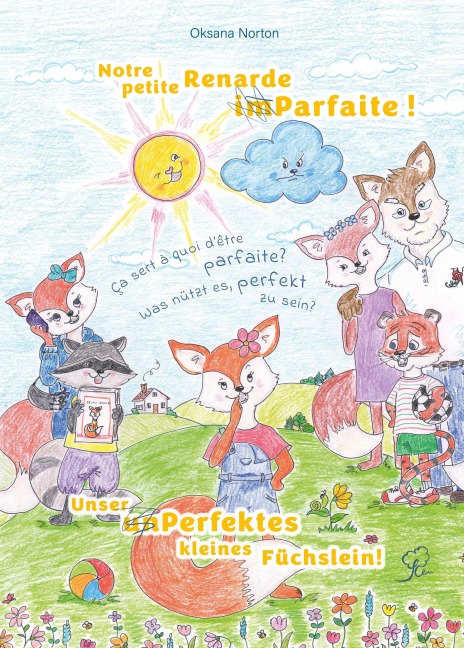Notre petite Renarde imParfaite ! / Unser unPerfektes kleines Füchslein! - Oksana Norton
