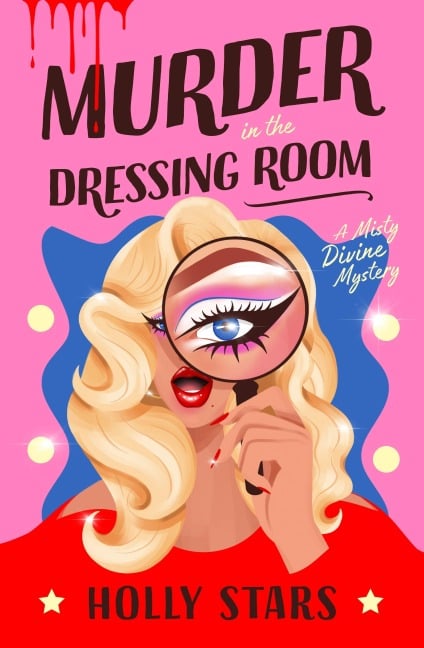 Murder in the Dressing Room - Holly Stars